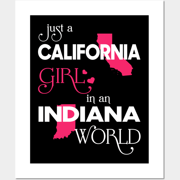 Just California Girl In Indiana World Wall Art by FaustoSiciliancl